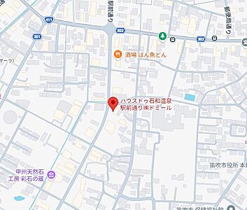 ハウスドゥ 石和温泉駅前通り 株式会社ドミールの周辺地図