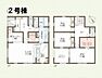 間取り：2号棟間取